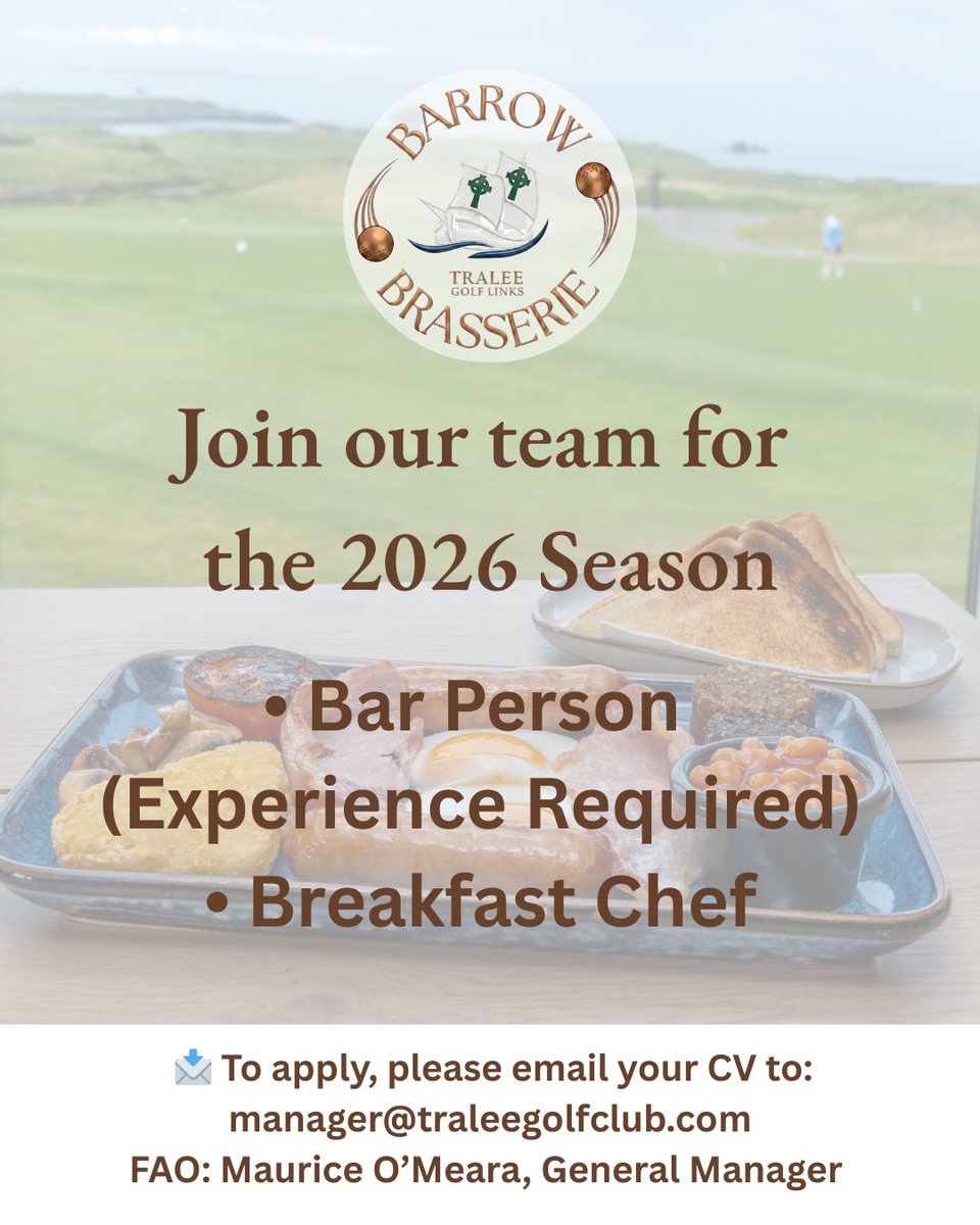 traleegolflinks's tweet image. 🍳 Join the team at Barrow Brasserie @ Tralee Golf Links.
We’re hiring a Breakfast Chef for the 2026 season.
If you’re passionate about quality food, professionalism and high standards — we’d love to hear from you.
📩 Apply via manager@traleegolfclub.com
#HospitalityIreland #Chef