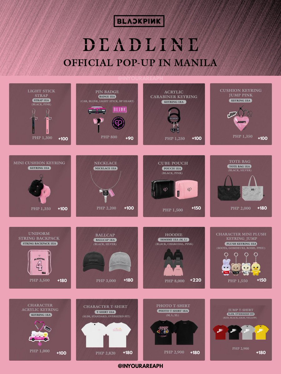 INYOURAREAPH's tweet photo. [PH GO] BLACKPINK DEADLINE OFFICIAL POP-UP IN MANILA

— ₱90-₱220 pasabuy fee per item
— will line up on 3.01 &amp; 3.08

50% payo, rembal once secured

MOP: gcash
MOD: j&amp;t express, grab/lalamove delivery

💟 DM us to order

#BLACKPINK #DEADLINE https://t.co/NopZuCrpei