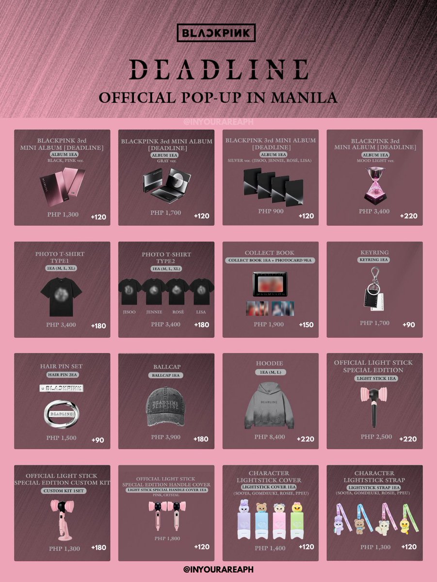 INYOURAREAPH's tweet photo. [PH GO] BLACKPINK DEADLINE OFFICIAL POP-UP IN MANILA

— ₱90-₱220 pasabuy fee per item
— will line up on 3.01 &amp; 3.08

50% payo, rembal once secured

MOP: gcash
MOD: j&amp;t express, grab/lalamove delivery

💟 DM us to order

#BLACKPINK #DEADLINE https://t.co/NopZuCrpei