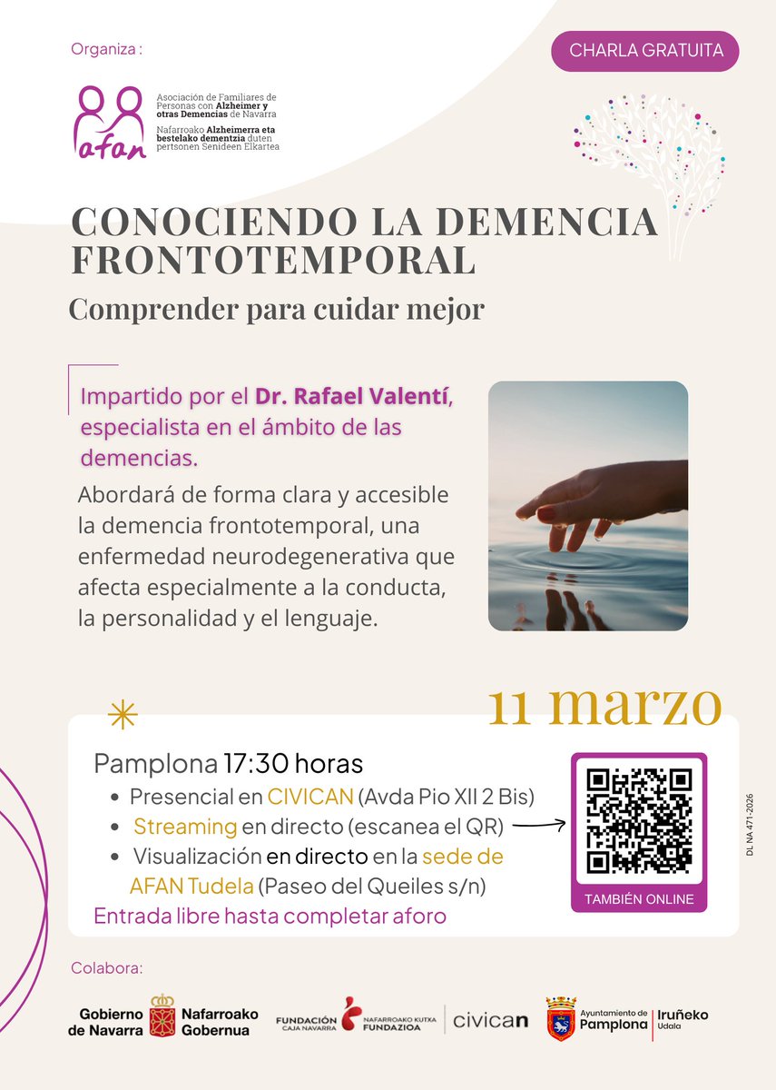 📆 11/3
🕦 17´30 h.
🏫 CIVICAN Pamplona Avda. Pío XII, 2 bis
"Conociendo la demencia frontotemporal: comprender para cuidar mejor" con el Dr. Rafael Valenti, especialista en el ámbito de las demencias
Puede seguirse en streaming escaneando el QR
#Afan #tudela #areasaludtudela