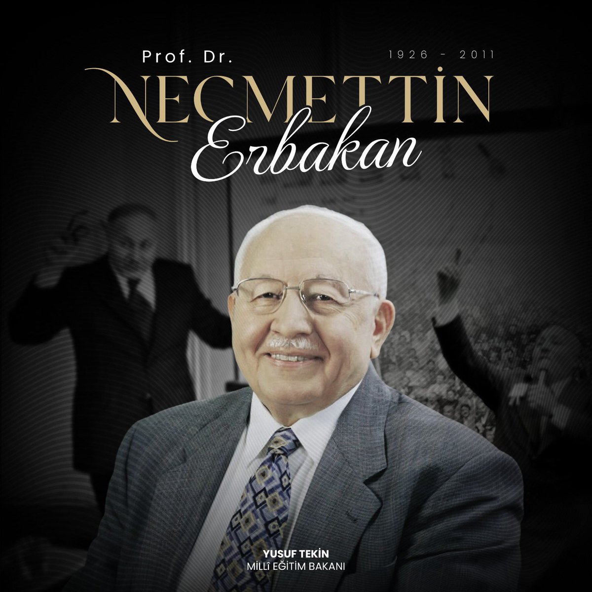 Ömrünü aziz milletimize hizmete adayan; Millî Görüş Hareketi'nin lideri, ilim, devlet ve siyaset adamı, Eski Başbakanımız Prof. Dr. Necmettin Erbakan hocamızı, ahirete irtihalinin seneidevriyesinde rahmetle yâd ediyorum.

Rabb'im muhterem hocamızın mekânını cennet, makamını âli