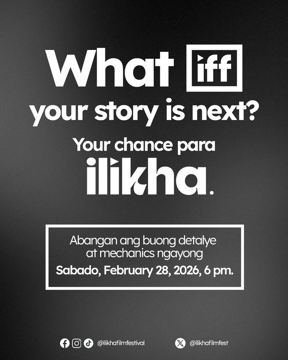 ilikhafilmfest's tweet photo. What IFF your story is next? Your chance para Ilikha.

Abangan ang buong detalye at mechanics ngayong Sabado, February 28, 2026, 6PM.

#IlikhaFilmFestival #IFF2026 https://t.co/vXAjUK7jUs
