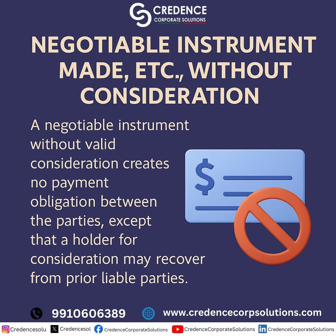 CredenceSol's tweet image. A negotiable instrument made without consideration is valid, but enforceable only between immediate parties. #Consideration #NegotiableInstruments #LegalClarity #LawInsights