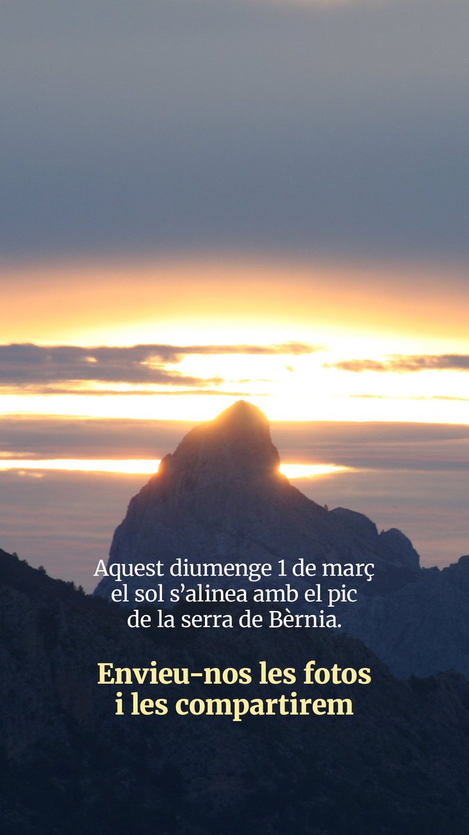 DescubreAbdet's tweet photo. 🗓️ Cada 1 de març es dona un fenòmen que sols es veu des de l’Abdet: ⛅️⛰️ al eixir el sol, s’alinea centrat amb el pic de la serra de Bèrnia. Es vorà aquest diumenge. Si ens envieu fotos o ens anomeneu, les compartirem per ací 📷 #Abdet #Bernia https://t.co/fb0aW0vGRV