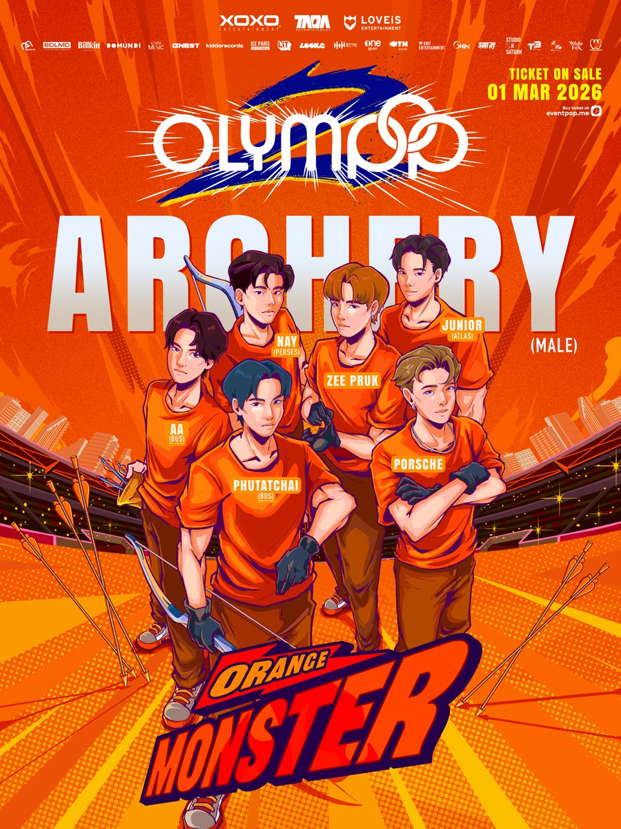 #ORANGEMONSTER2026 🧡
ALL STARS  ARCHERY PLAYERS (MEN) 🏹

AA BUS because of you i shine #AAashirakorn
JUNIOR ATLAS #JuniorATLAS 
NAY PERSES #NAY_PERSES
PHUTATCHAI BUS because of you i shine #PHUTATCHAI
PORSCHE #XXSIVK
ZEE PRUK #ZeePruk

__________

🎖️ PEPSI Presents “OLYMPOP 2”
