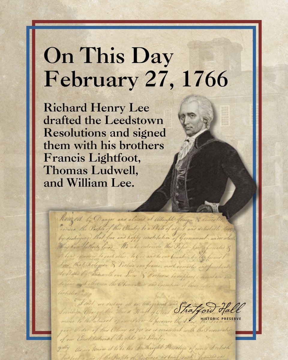 StratfordHall's tweet photo. #OTD February 27, 1766: Thomas Ludwell and Richard Henry Lee organized local dissidents into an association designed to subvert the 1765 Stamp Act. Learn more about theses Leedstown Resolutions and Stratford Hall's role in the American Revolution: https://t.co/8QzuQy0O0M https://t.co/DuirUNhieH
