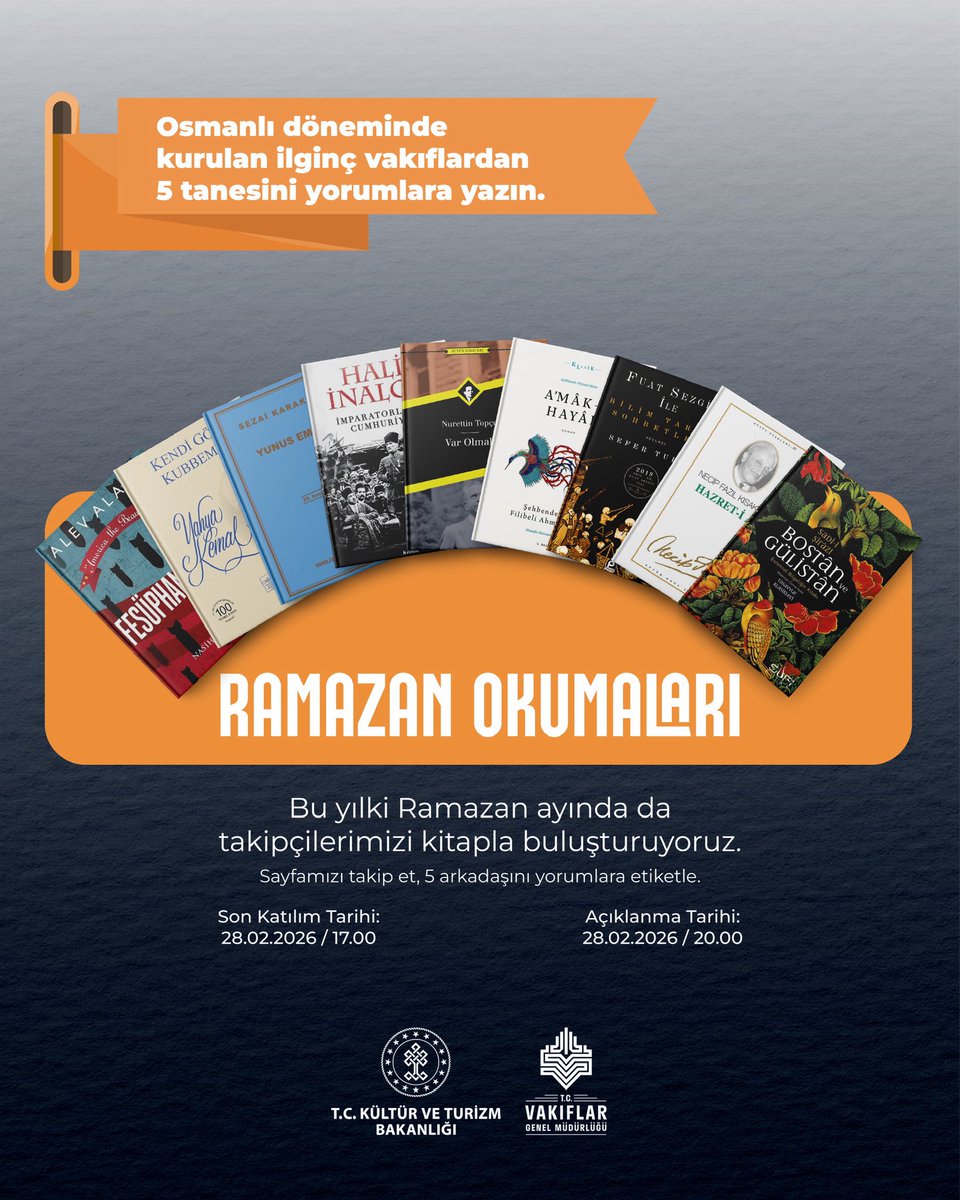 VakiflarGM's tweet photo. Geleneksel Ramazan ayı okumalarımızın bu yılki çekilişi başladı! 

Osmanlı döneminde kurulan ilginç vakıflardan 5 tanesini yorumlara yazın, sayfamızı takip edin ve 5 arkadaşınızı etiketleyerek bu anlamlı yolculuğa birlikte katılın.

Çekilişimiz, 28 Şubat Cumartesi günü saat 17.00’de sona erecek; sonuçlar 20.00’de açıklanacak.

@tckulturturizm 

#GelenekselRamazanOkumaları 
#BirKitapBirDünya
#HediyeKitap
