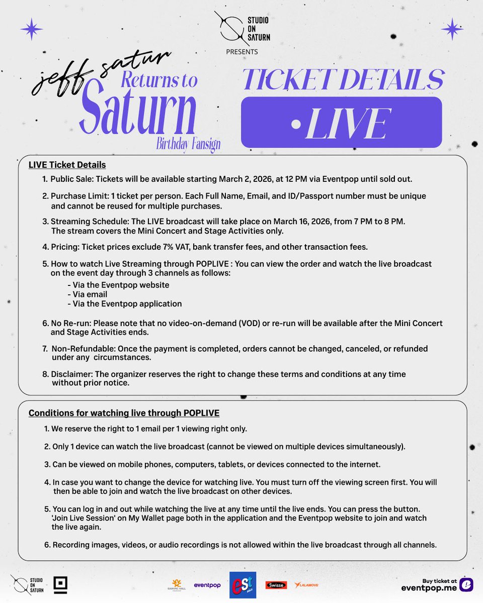 studio_onsaturn's tweet photo. รายละเอียด LIVE และอัปเดตรายละเอียดการซื้อบัตร “Jeff Satur Returns to Saturn Birthday Fansign”

✦ 16 มีนาคม 2569 , สยามพิฆฮอลล์

✦ จำหน่ายบัตร 2 มีนาคม 2569 เวลา 12:00 น.
ที่ Eventpop

หากมีข้อสงสัยเพิ่มเติม สามารถติดต่อสอบถามได้ที่อีเมล: info.returnstosaturn@gmail.com 
(หมายเหตุ ทางทีมงานจะพิจารณาตอบกลับเฉพาะกรณีที่มีความจำเป็นและเร่งด่วนเท่านั้น)

__________________

LIVE Ticket Details  “Jeff Satur Returns to Saturn Birthday Fansign”

✦ 16 MARCH 2026 , SIAMPIC HALL

✦ Ticket sale March 2, 2026, from 12 PM (GMT+7) onwards
Tickets available at Eventpop

For further information, please contact us at: info.returnstosaturn@gmail.com 
(Note: We will prioritize responses to urgent and essential inquiries only.)

#JeffSatur
#JeffSaturReturnsToSaturnBirthdayFanSign