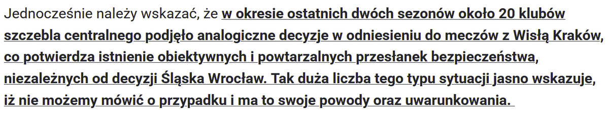 Analogicznych? Przecież w innych przypadkach to były remonty i kołowrotki. Pamiętam, bo te same wytłumaczenia były przekładane też na Polonię, która często wyjeżdżała w te same miejsca bezpośrednio przed Wisłą. Nagłe awarie, przypadki, trudne sprawy.

Przy Konwiktorskiej Wiślacy