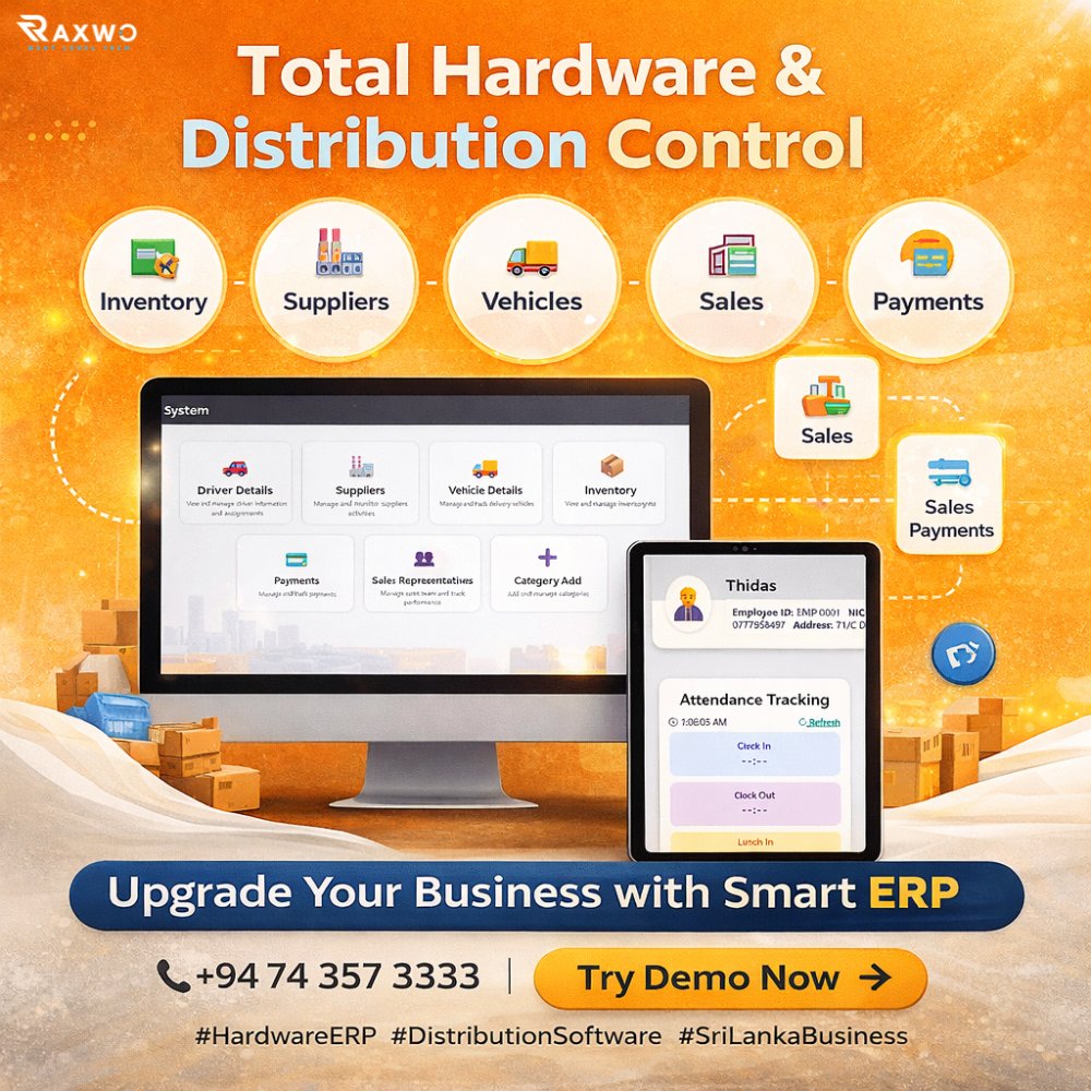 RaxwoT's tweet photo. Total Hardware &amp; Distribution Control

Manage Inventory, Suppliers, Vehicles, Sales &amp; Payments all in ONE smart system.

Monitor your business anytime, anywhere with Raxwo ERP.

📞 +94 74 357 3333
🌐 https://t.co/dJaHxiH2aq
#HardwareERP #DistributionERP #SriLankaBusiness #Raxwo https://t.co/THUFX3OJ2x