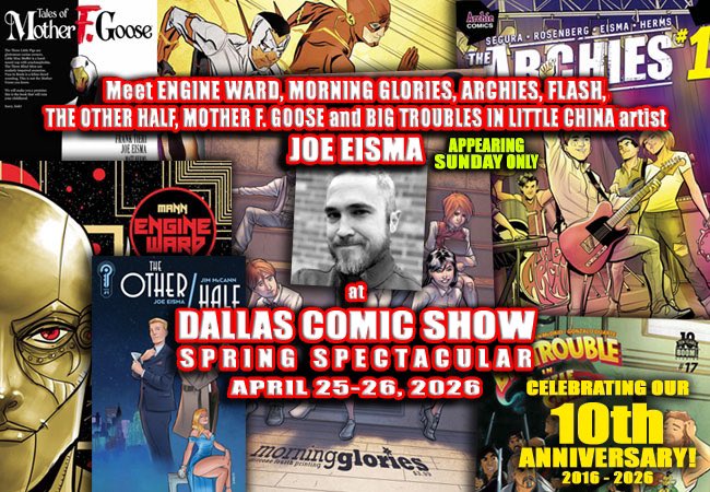 dallascomicshow's tweet photo. Artist on ARCHIE COMICS, BIG TROUBLE IN LITTLE CHINA, ENGINE WARD, FLASH, MORNING GLORIES, THE OTHER HALF, #JoeEisma (@SupaJoe) joins us (Sunday Only) April 25-26 @MCMLewisville! More guests coming, tickets are on sale - https://t.co/D9kKtbbKid
#DallasComicShow #Dallas #ComicCon https://t.co/Jod0hkwvDg