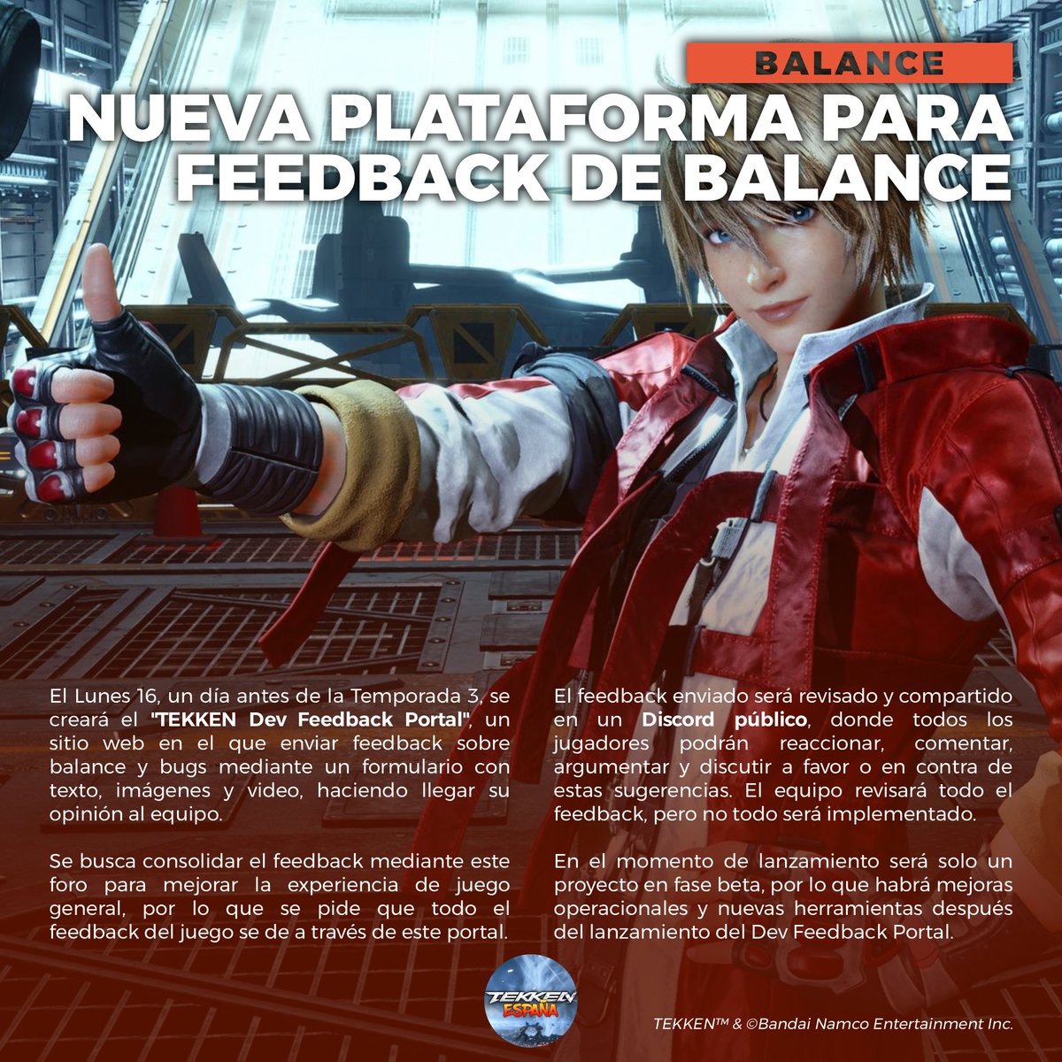 Nueva Plataforma para Feedback en #TEKKEN8 📝

Con la Temporada 3 comenzará un nuevo capítulo en la forma en la que el equipo de desarrollo conecta con los jugadores, abandonando el hashtag de T8_report y estableciendo un servidor de Discord dedicado.