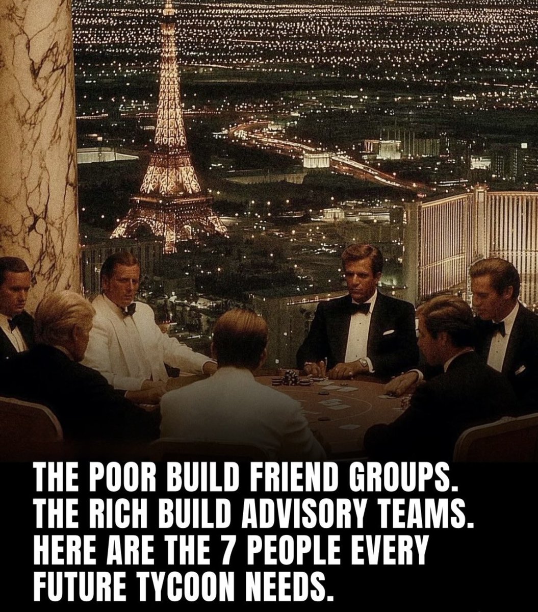 The poor build friend groups.
The rich build advisory teams.

Here are the 7 people every future Tycoon needs:

-Thread-👇