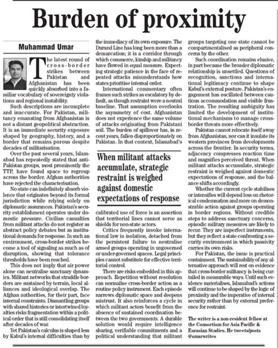 umarwrites's tweet photo. Cross-border strikes between Pakistan and Afghanistan are often framed as routine escalation. That misses the asymmetry of exposure and the security logic shaped by geography and spillover militancy.
My latest:
https://t.co/oin6NvvKqT⁠

@thenews_intl @geonews_english https://t.co/Zkb9VGLSuV