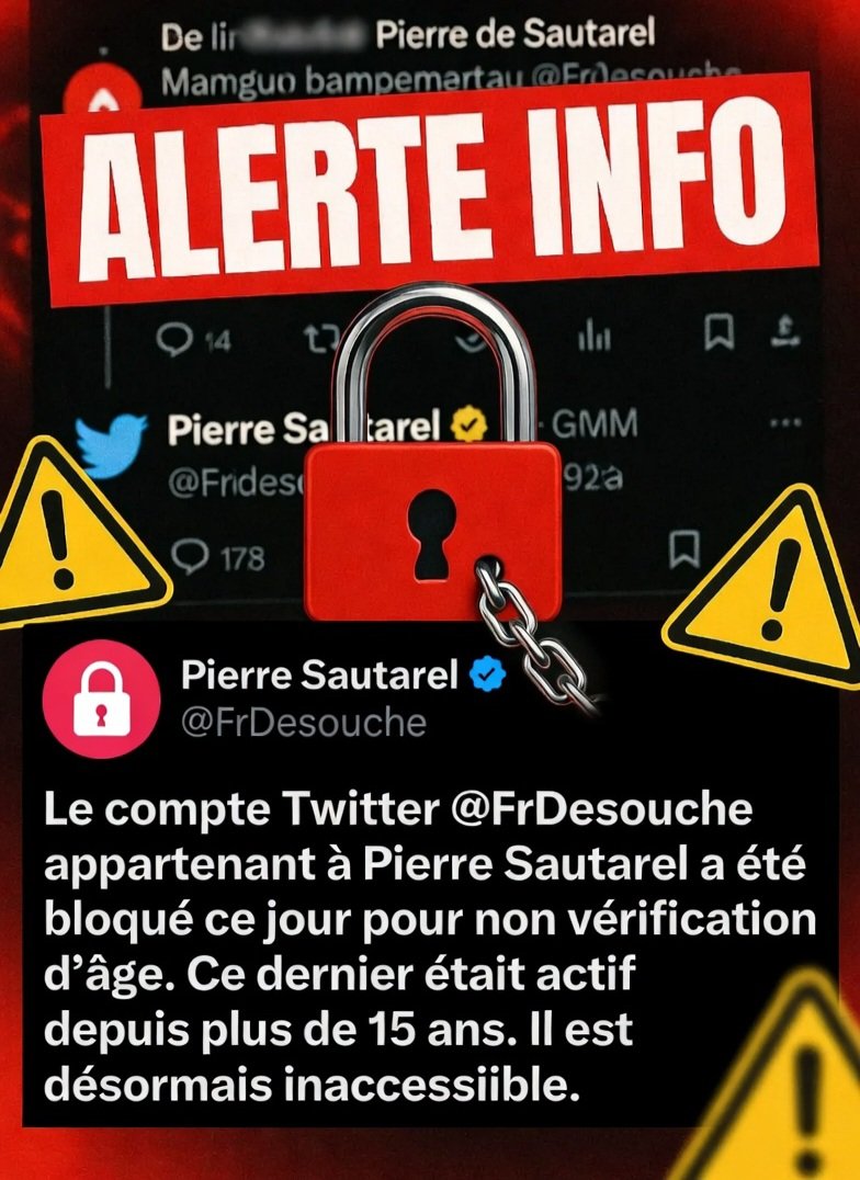 Dear american friends, <a href="/realDonaldTrump/">Donald J. Trump</a> <a href="/elonmusk/">Elon Musk</a> 

France has banned Pierre Sautarel @frdesouche from entering his account under the guise of "age verification".  

This is blatant right wing censorship!