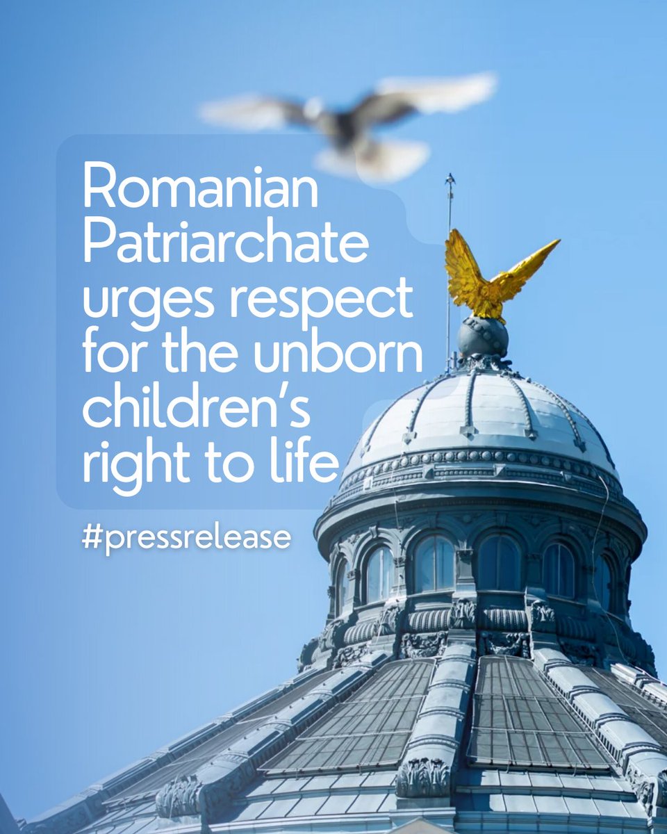 BasilicaNews's tweet image. 💙 "The Romanian Patriarchate firmly reaffirms its #prolife position, and it upholds respect for the unborn children’s fundamental #righttolife" 🔗 tinyurl.com/dxj9ums9