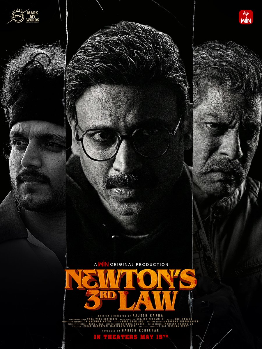 markmywordsent's tweet photo. Sometimes, the real question isn’t Who…but How And When…

NEWTON’S 3RD LAW

🎬 In theatres this MAY 15th

#comingintheatresonmay15 #sumanth #jagapathibabu #trinadhvarma #etvwinorginalproduction #markmywordsentertainment #telugucinema #thriller #newtons3rdlawmovie https://t.co/3QOf67OjrS