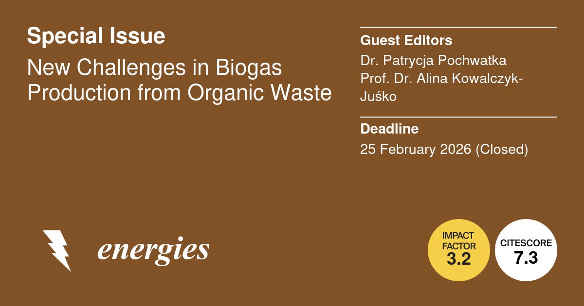 energies_mdpi's tweet photo. π #CallForReading We invite you to read Special Issue "New Challenges in #Biogas Production from Organic #Waste"!
π https://t.co/QjCsq0bQo7
#Biowaste #Biomass #Substrates #PretreatmentMethods #Biofuels #AnaerobicDigestion #Bioenergy
#mdpienergies #openaccess https://t.co/MOfLdAKqST