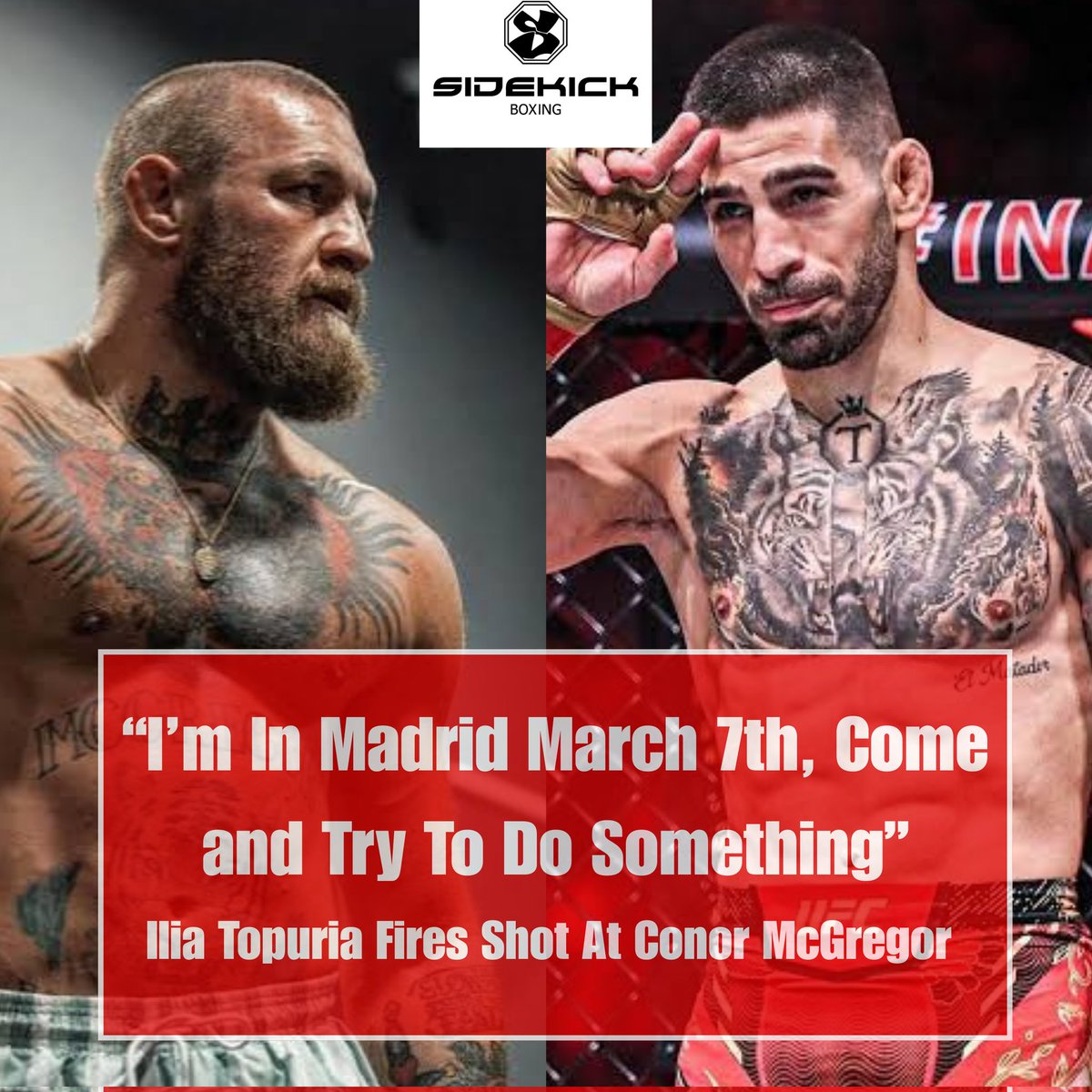 The war of words between Ilia Topuria and Conor McGregor has taken another explosive turn 💥🥊 Who’s winning the mind games? 👀

Read the full story: sidekickboxing.co.uk/ilia-topuria-f…