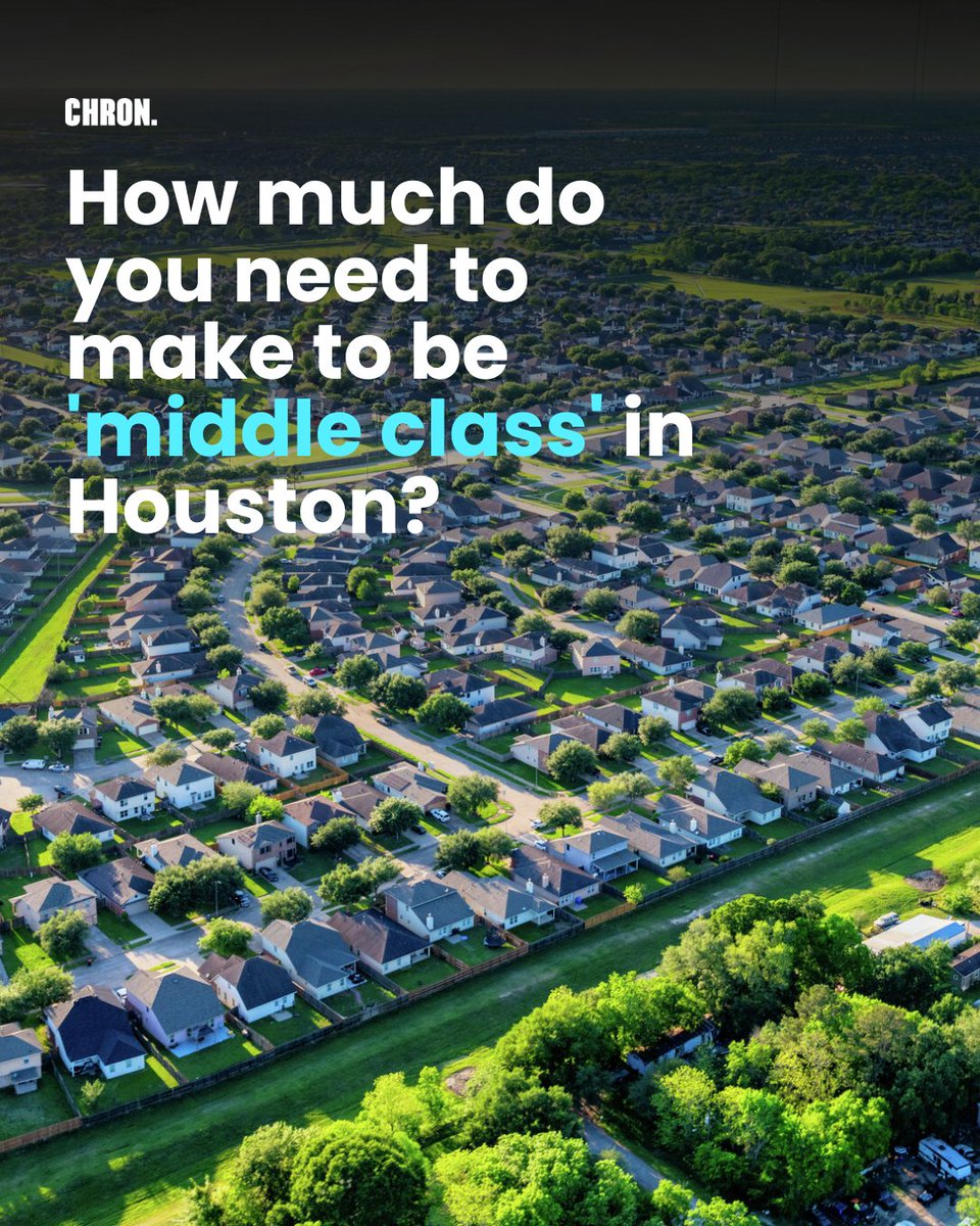🏙️ To be considered middle class in Houston today, a household must ...
