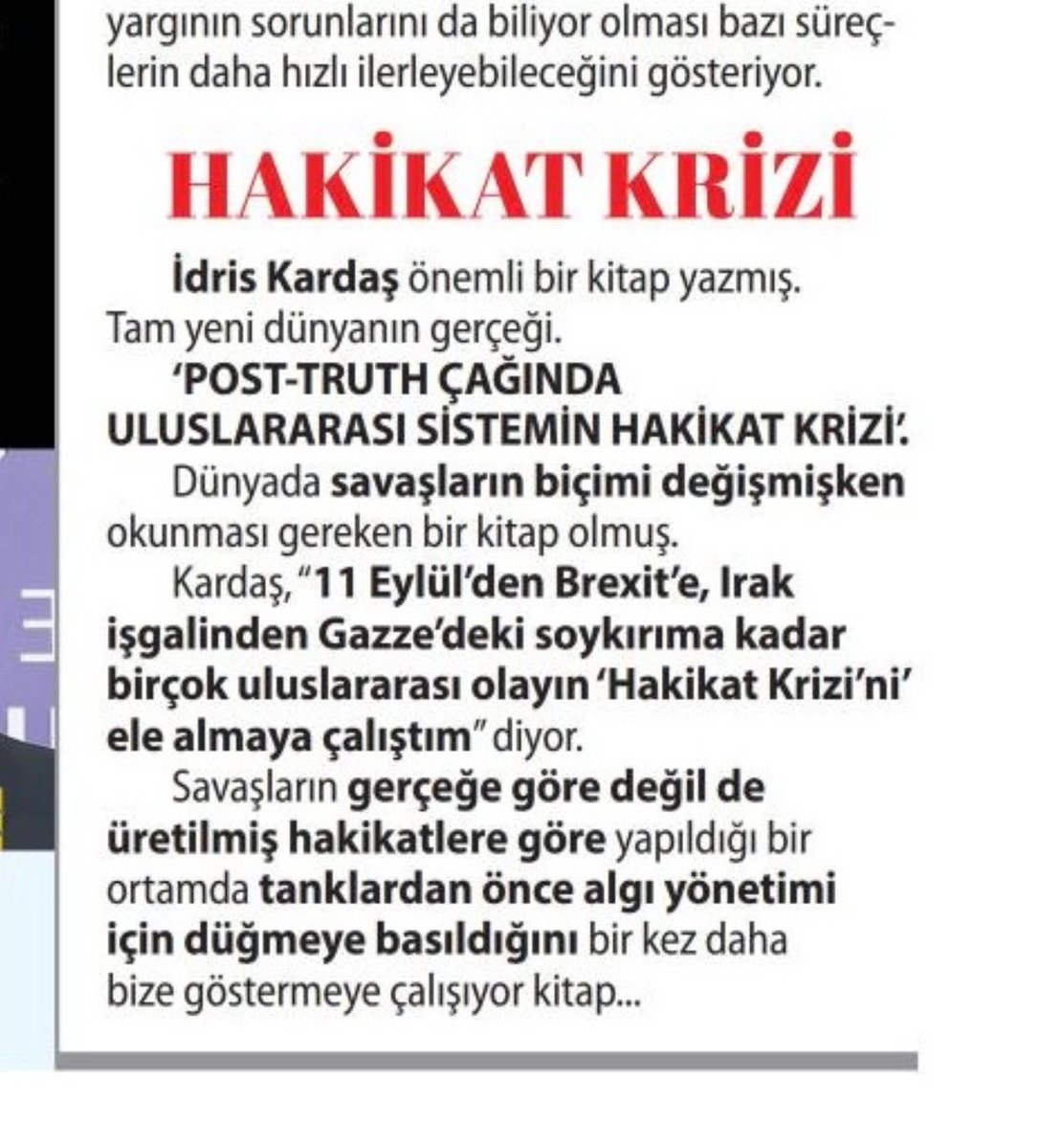 Sevgili <a href="/abdullahkarakus/">Abdullah Karakus</a> Hakikat Krizi’nden bahsetmiş bugünkü yazısında sağolsun. milliyet.com.tr/yazarlar/abdul…