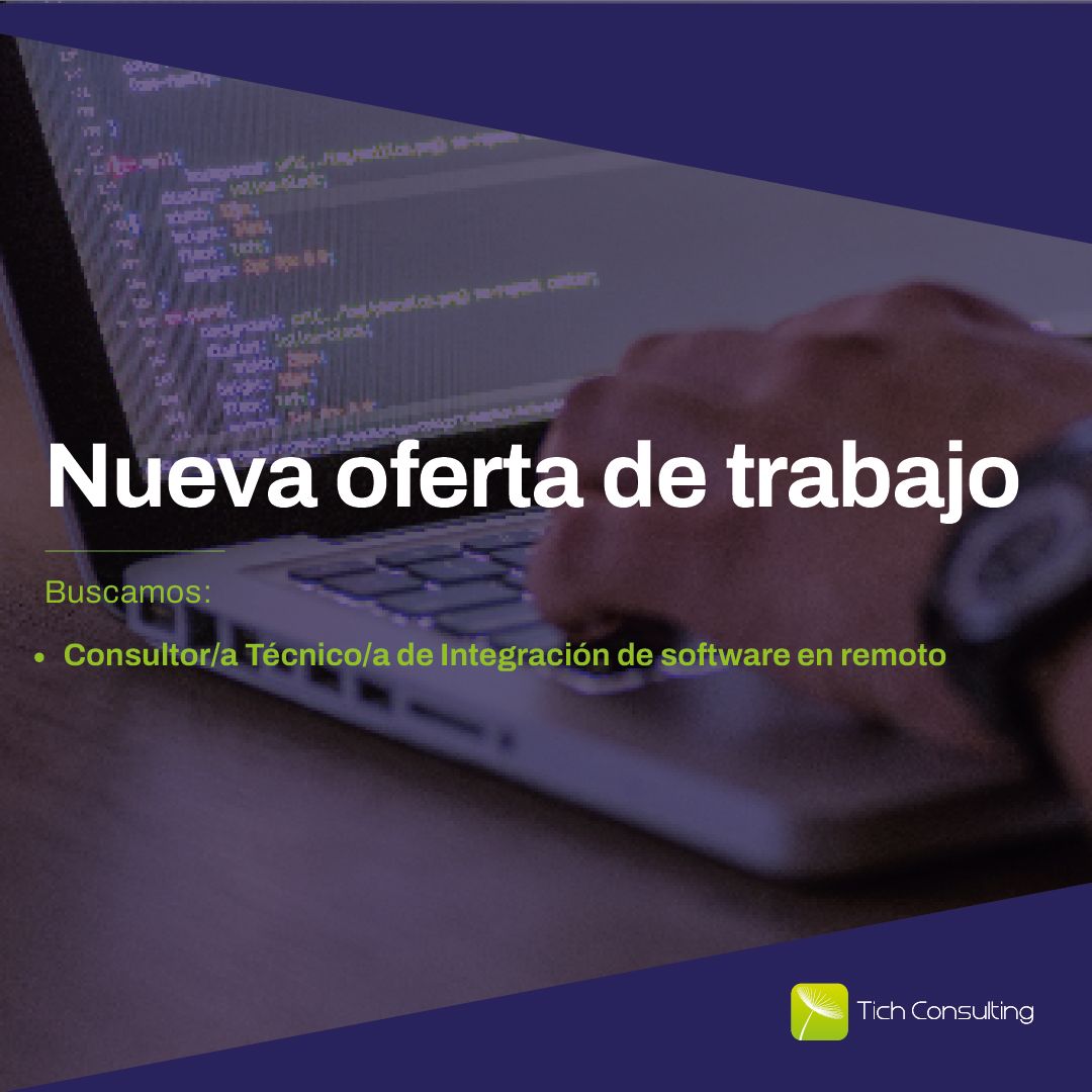 tichconsulting's tweet photo. TICH Consulting busca incorporar un Consultor/a Técnico/a de Integración de software en remoto. ¿Nos conoces? TICH Consulting es una empresa puntera, innovadora y sólida donde desarrollar tu carrera profesional. Mándanos tu CV. https://t.co/9qW31gnKwG https://t.co/b77t6omDj8