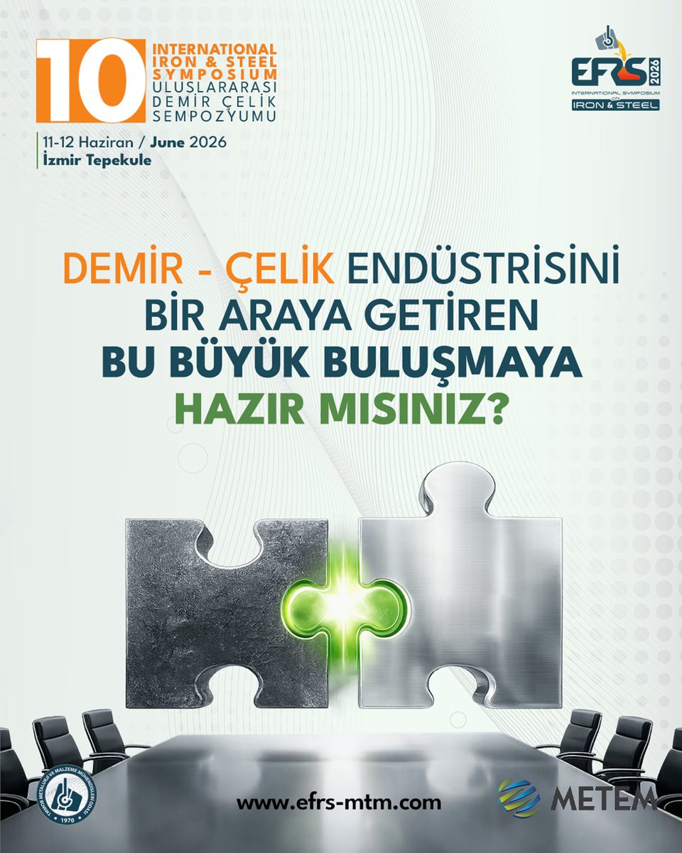 Sektörün devleri ve uzman çalışanlarını demir çelik endüstrisini geliştirmek için bir araya getireceğiz.

Kayıt için: efrs-mtm.com

#EFRS2026 #IronandSteel #DemirÇelikUzmanları #DemirÇelikEndüstriBuluşması #METEM