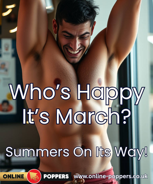 OPUK24's tweet image. Hello March! Who's excited? 
Clocks spring forward, bringing summer closer.
Are you ready for longer days and warmer nights?
Let's embrace the change and make the most of the sunshine ahead with Online Poppers
#SpringForward #SummerVibes
Link in bio with Promo Code