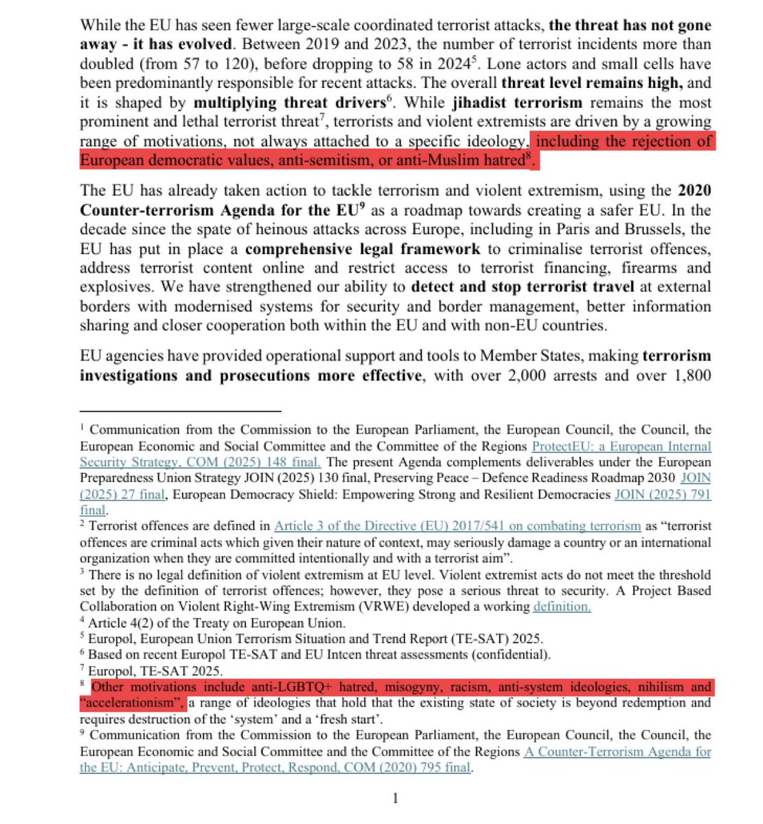 🇪🇺 | AHORA: La Comisión Europea publica un nuevo plan para prevenir el "terrorismo" que incluye el rechazo de los valores democráticos europeos, el odio anti-LGBTQ+, la misoginia, las ideologías antisistema y el nihilismo como una "gama creciente de motivaciones".
