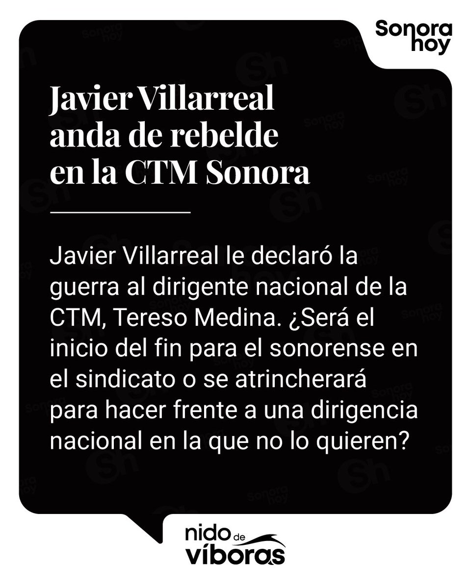 nvivoras_'s tweet photo. 🐍 @JavierCTMSonora le declaró la guerra al dirigente nacional de la @CTM_MX , Tereso Medina. 

¿Será el inicio del fin para el sonorense en el sindicato o se atrincherará para hacer frente a una dirigencia nacional en la que no lo quieren? https://t.co/LJfhQ9C8tB