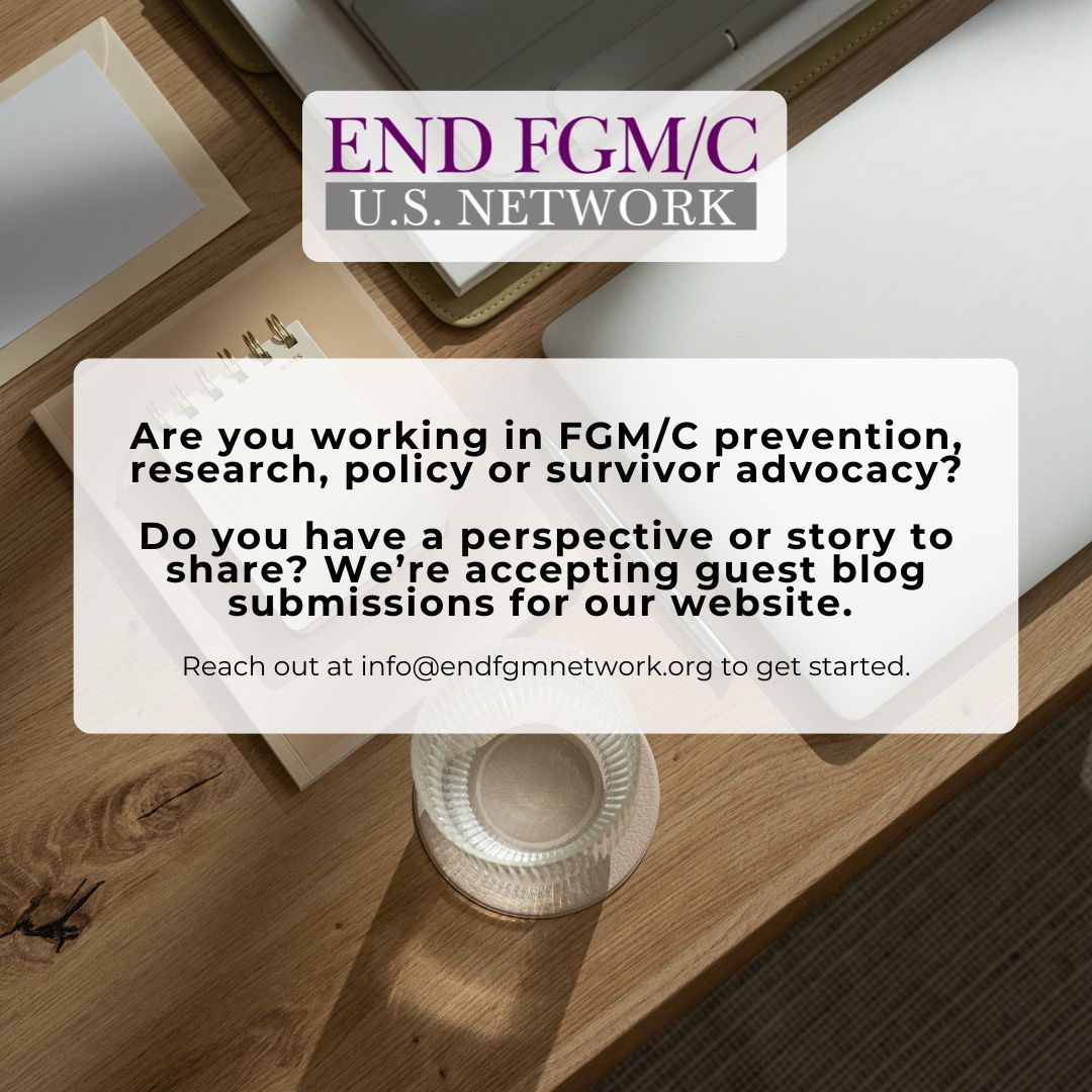 USEndFGMNetwork's tweet photo. Got something to share about FGM/C? We’re looking for guest blog submissions on FGM/C — stories, insights, perspectives — all are welcome.
#EndFGM #FGC #GuestWriter https://t.co/tZZSvWaD0c