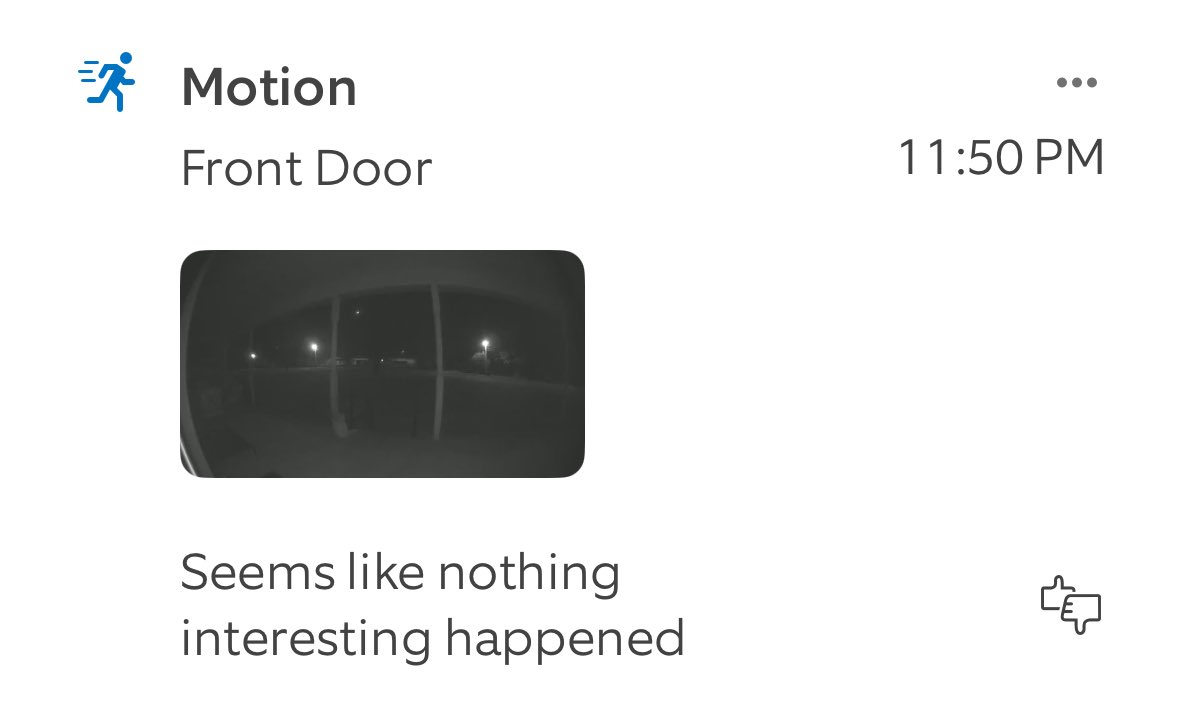 AI is getting out of hand. Has anyone noticed RING is now analyzing all your videos and providing a summary? I don’t recall saying this is OK, that’s still my private data.

Where does it stop? What happens with this data? I see bad coming of this.