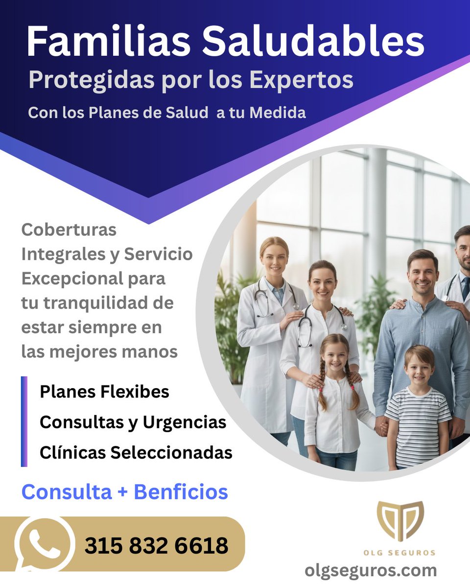 Cuida tu salud y la de tu familia con un plan de Salud hecho a tu medida olgseguros.com/seguro-salud/