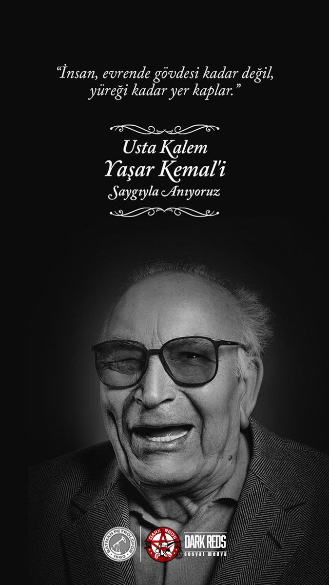 DarkReds_Grubu's tweet photo. İnsan,düşleri öldüğü gün ölür.!

Büyük usta Yaşar Kemal'i saygı ve özlemle anıyoruz.!
#yaşarkemal https://t.co/noPZYfbzyo
