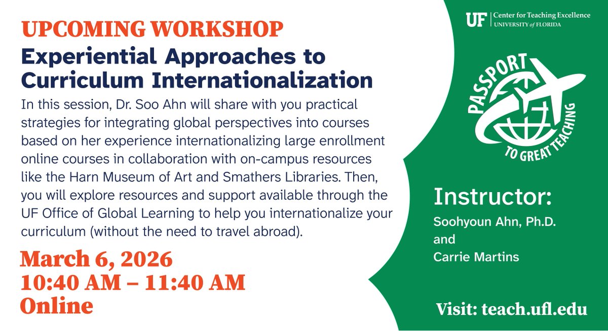 UF_CTE's tweet photo. Discover how you can internationalize your curriculum NEXT week in this workshop led by Dr. Ahn and Carrie. 
Register in the Passport Portal: https://t.co/0KduAqkfYi 
Create an account: https://t.co/plnko5zd2y 
#highered #UF #teach #learn #springworkshop #passport https://t.co/aaGCPecq88