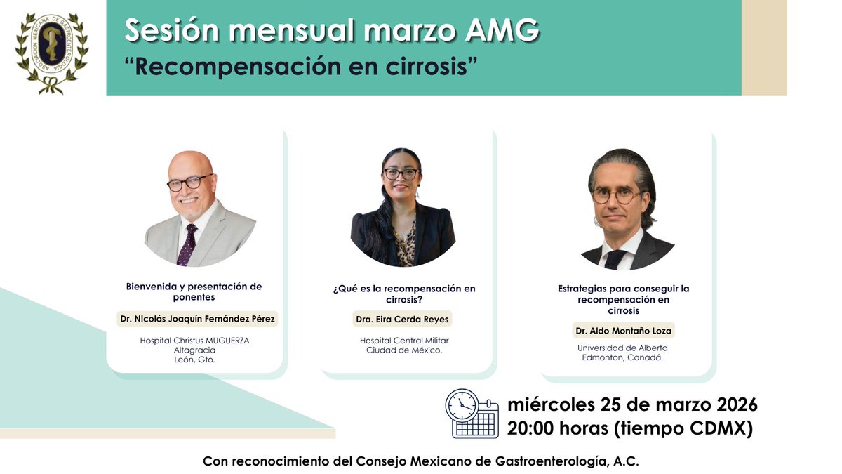 Te invitamos a participar en nuestra Sesión Mensual AMG, que se llevará a cabo el próximo miércoles 25 de marzo de 2026 a las 20:00 horas (tiempo CDMX), con el tema “Recompensación en cirrosis”.

Un foro de alto nivel que reunirá a especialistas nacionales e internacionales para