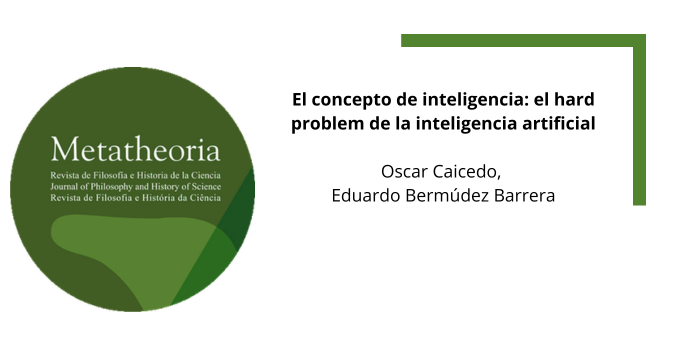 Metatheoria1's tweet photo. El concepto de inteligencia: el hard problem de la inteligencia artificial

Oscar Caicedo, Eduardo Bermúdez Barrera

https://t.co/RgF330SWFC https://t.co/1djkj29Ir7
