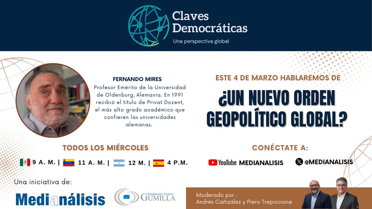 El tablero internacional está cambiando. ♟️ ¿Estamos ante una reconfiguración total del poder global? No te pierdas esta primera edición de Claves Democráticas con el Dr. Fernando Mires <a href="/FernandoMiresOl/">Fernando Mires</a>.

​⏰ Horarios:
🇲🇽 9 AM | 🇻🇪 11 AM | 🇦🇷 12 PM | 🇪🇸 4 PM
​Conéctate vía