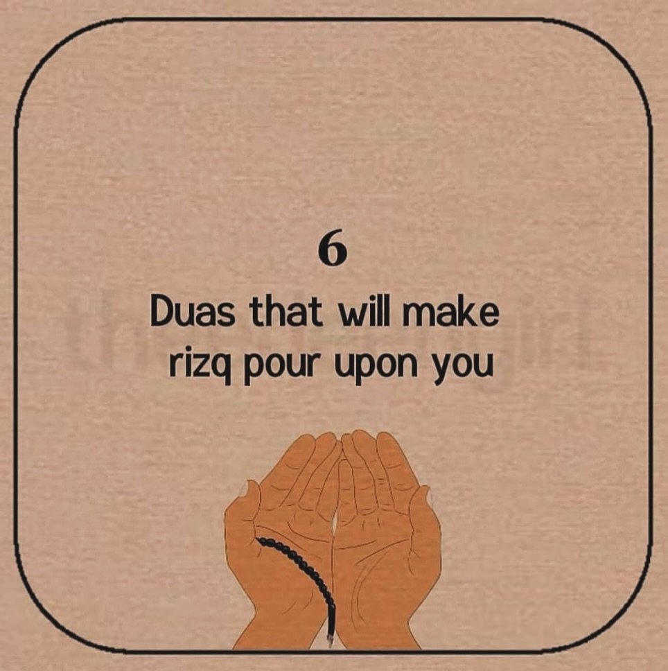 6 Duas that will make Rizq pour upon you.🤍

-Thread-