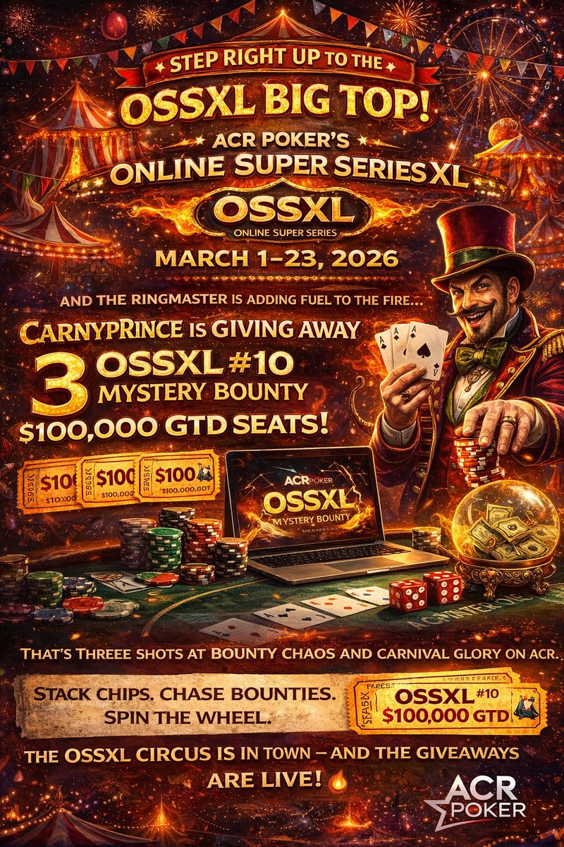 🎪🔥 STEP RIGHT UP TO THE OSSXL BIG TOP! 🔥🎪

The neon lights are blazing &amp; the virtual felt is on fire as ACR Poker’s Online Super Series XL (OSSXL) storms the midway from March 1–23, 2026! 🃏💰

$50 MILLION in guarantees. Massive Mystery Bounties. Championship dreams under the