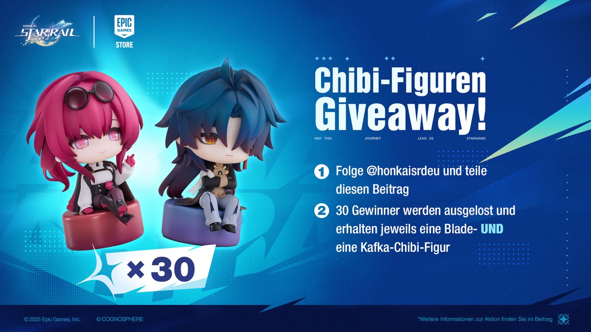 🎁 | @HonkaisrDEU x <a href="/EpicGamesDE/">Epic Games Store DE</a> – Giveaway!

Schon Fans der Kollab #HSRxFortnite ? 🔥
Repostet diesen Beitrag und folgt @HonkaisrDEU, um die Chance auf ein Set Blade &amp; Kafka Chibi-Figuren zu erhalten!

*30 Gewinner werden am 05.03.2025 bekannt gegeben. Gemeinsamer Preispool mit