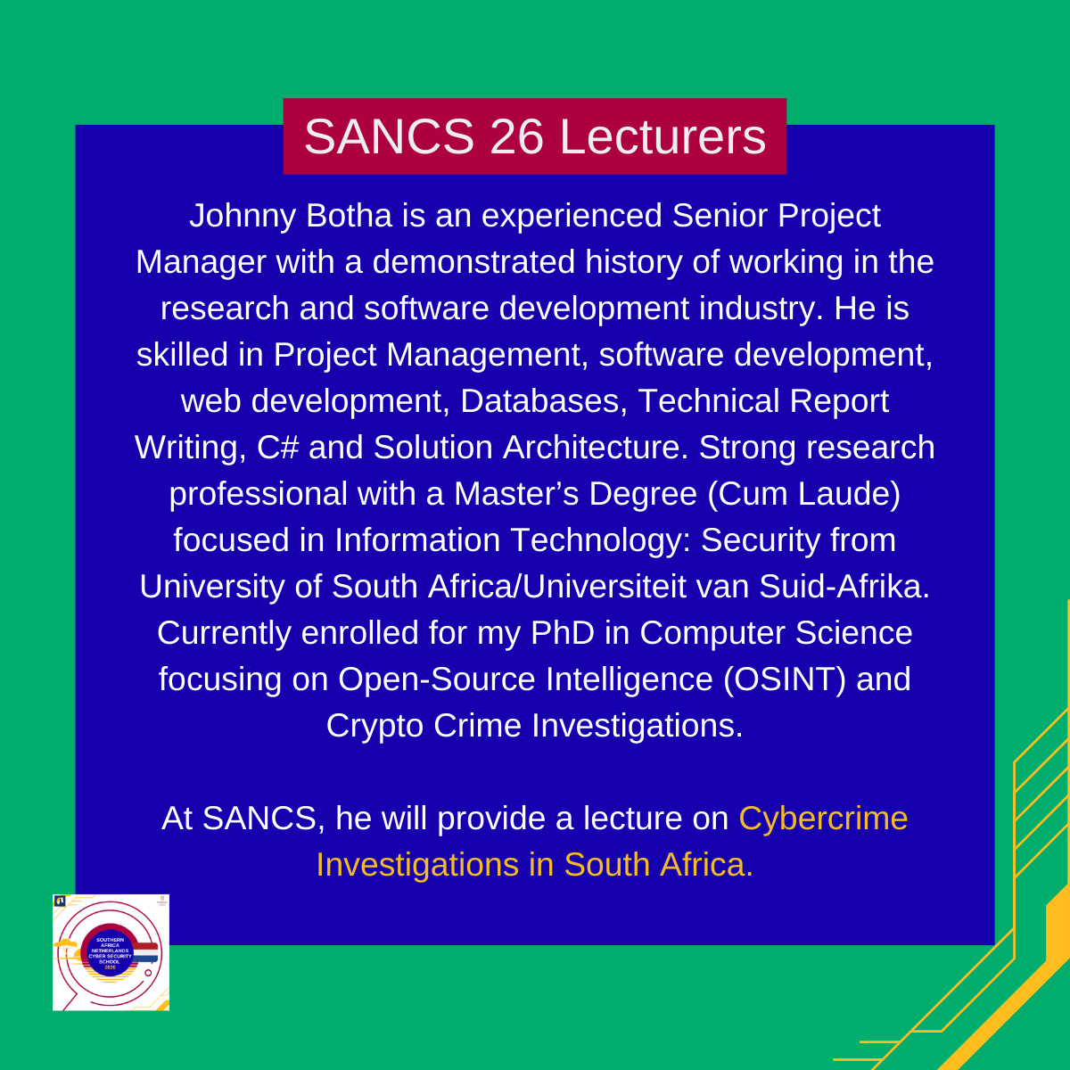 SANCS26's tweet photo. Next up we have Johnny Botha. He is an experienced Senior Project Manager at the @CSIR. He will provide a lecture on Cybercrime Investigations in South Africa.

The lecture will take place on March 25 from 14:30-15:30 CET / 15:30-16:30 SAST online on Microsoft Teams. https://t.co/Q91rzU3RO4