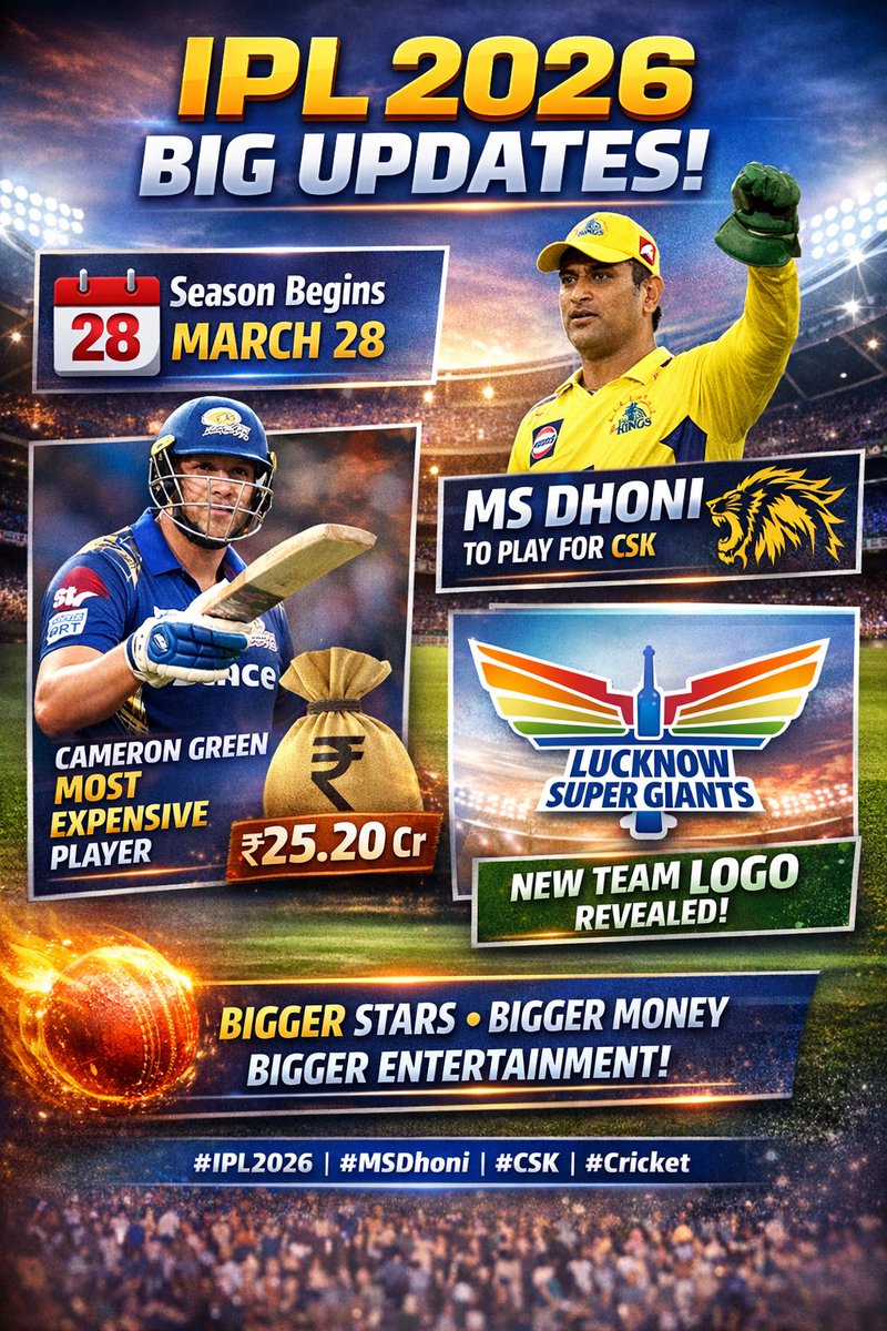 🚨 IPL 2026 BIG Updates!

• Season to begin from March 28 🗓️
• MS Dhoni set to play again for CSK 🦁
• Cameron Green becomes most expensive player 💰
• New logo revealed &amp; teams ready for action

IPL 2026 promises bigger stars, bigger money &amp; bigger entertainment! 🔥