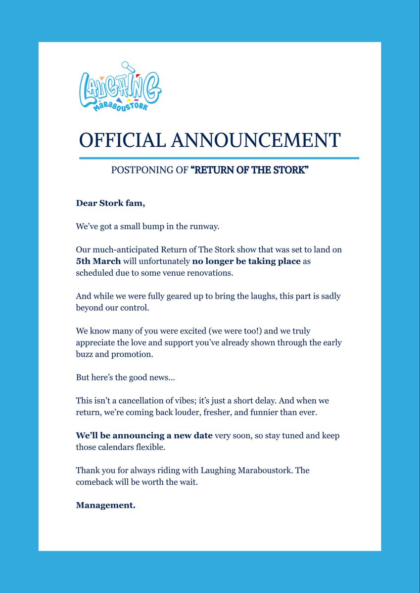 Attention Storkers! Laughter delayed is not laughter denied. We shall be back stronger and funnier.