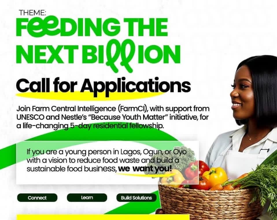 AjayiTitilopeB1's tweet photo. Feeding the Next Billion Food Innovation Fellowship 2026

The “Feeding the Next Billion” Food Innovation Fellowship is a transformative 5-day residential program designed to empower young Nigerian innovators in the critical area of food value addition.

Details: https://t.co/Gx8VMjo0kh | Deadline: March 10

kindly retweet  and tag someone who needs this

#TheAgriculturalCommunicator