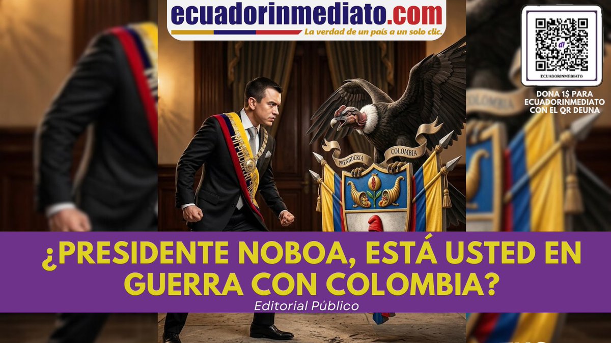 ecuainm_oficial's tweet photo. ‼️#URGENTE
Editorial de Francisco Herrera Aráuz:
¿PRESIDENTE NOBOA, ESTÁ USTED EN GUERRA CON COLOMBIA?

REVISA NUESTRO EDITORIAL  COMPLETO EN YOUTUBE ⬇️⬇️⬇️
EDITORIAL PÚBLICO 
https://t.co/Be5xddMGDJ

Para escuchar afíliate a Ecuadorinmediato Premium por US$3. 99 / mes
¡Click 👉https://t.co/qwqnaPscO1