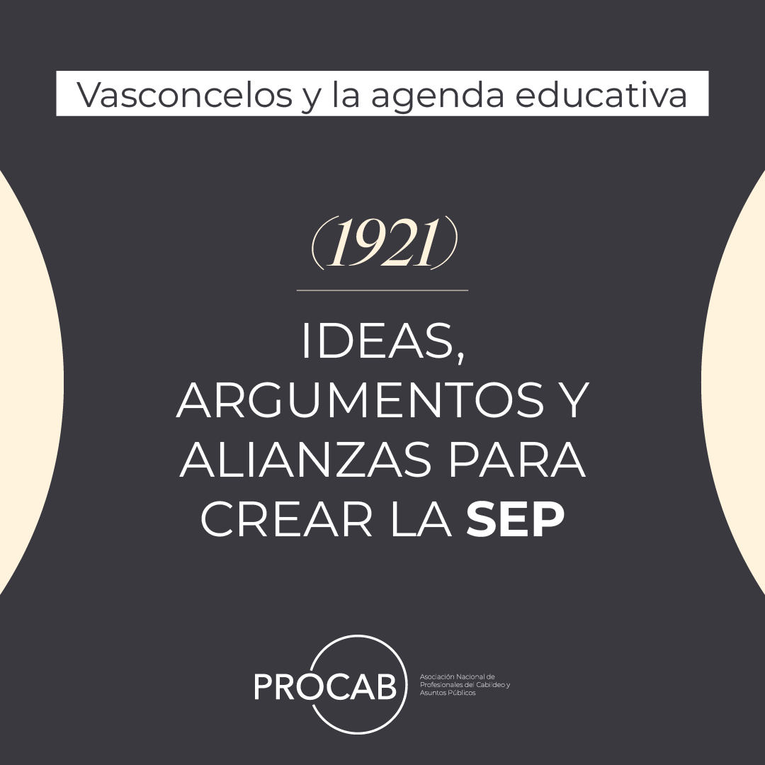 ProcabMexico's tweet image. La creación de la SEP impulsada por José Vasconcelos muestra que las instituciones no surgen solo por decreto, sino por ideas, argumentos y diálogo con actores clave. Hoy lo llamaríamos incidencia pública o cabildeo informado al servicio del interés colectivo.
#Cabildeo #PROCAB