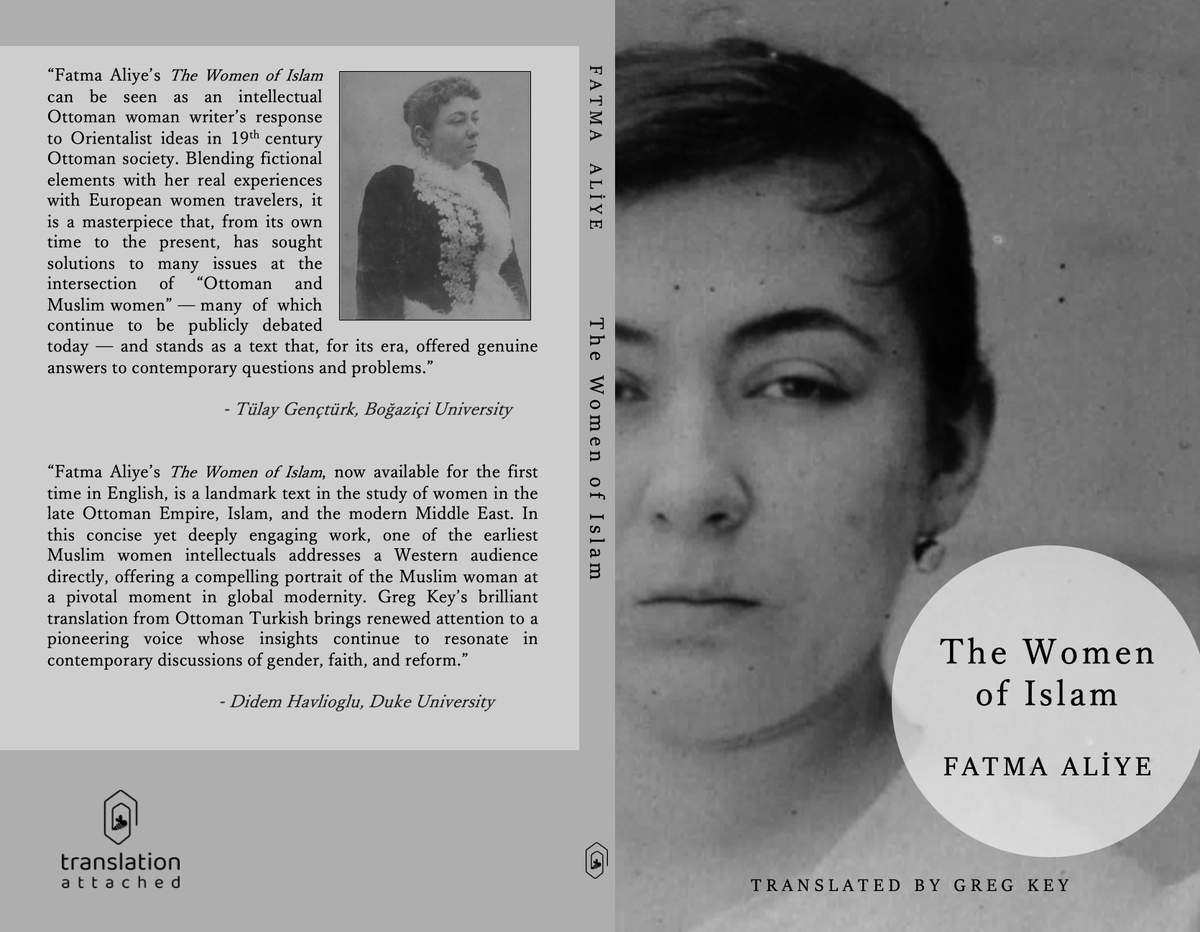 tra_attached's tweet photo. Chapter Three of The Women of Islam by Fatma Aliye, our latest release, turns to fashion in late nineteenth-century Istanbul.Local and Western styles, and the women who favor them, spark a lively, at times humorous debate between Muslim and European women https://t.co/OdlAaSikh1 https://t.co/NA5GTORhTB
