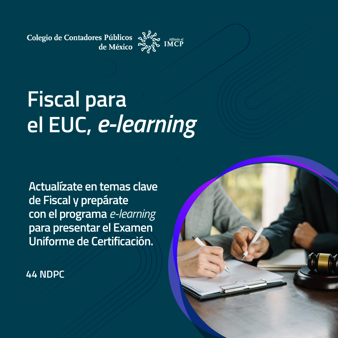 colegiocpmexico's tweet image. Actualiza tus conocimientos en temas #Fiscales y prepárate con el programa #e-learning para presentar el #EUC. Obtén las herramientas necesarias y conéctate desde cualquier lugar, dispositivo u hora. Fortalece tu perfil profesional y mantén vigente tu dominio técnico para