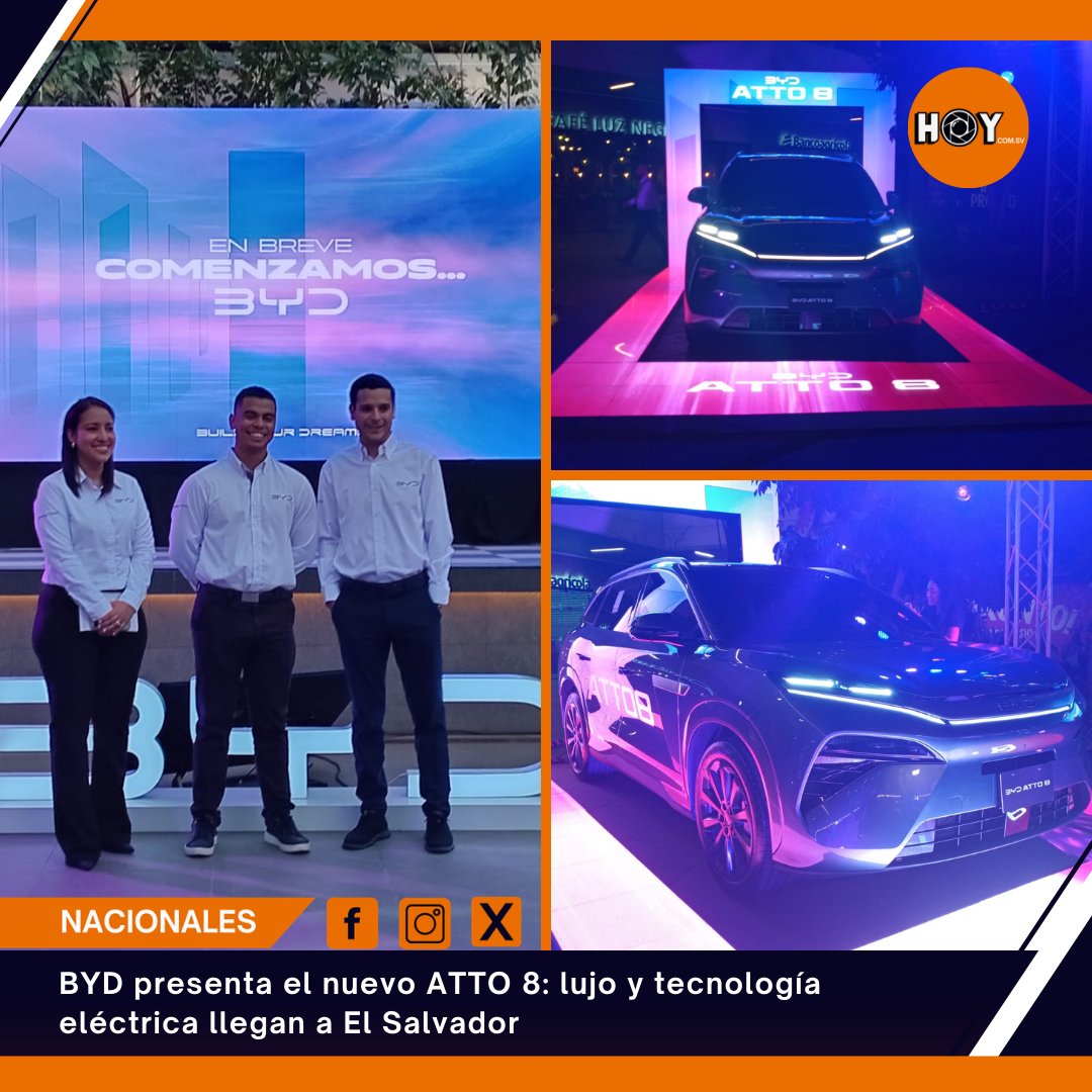 hoycomsv's tweet photo. #Empresariales⚡🚗 La marca líder mundial en electromovilidad, #BYD, presentó oficialmente en el país el nuevo ATTO 8.
Mas información aquí: https://t.co/S0G98NOgXZ
#BYD #ATTO8 #Electromovilidad #ElSalvador #SUVeléctrico #Innovación
📝KG https://t.co/v9HZx32LDm